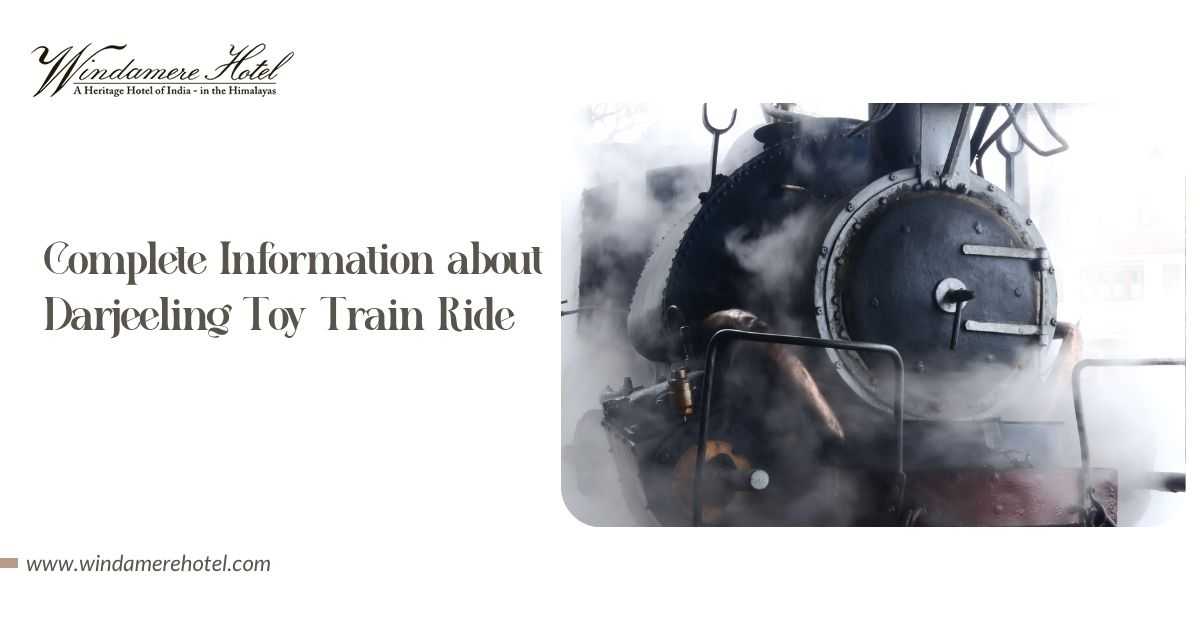 Complete Information about Darjeeling Toy Train Ride